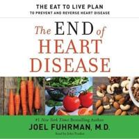 The End of Heart Disease Lib/E