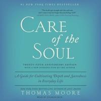 Care of the Soul, Twenty-Fifth Anniversary Ed Lib/E