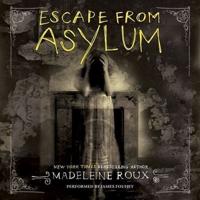 Escape from Asylum Lib/E