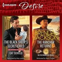 The Black Sheep's Secret Child & The Rancher Returns