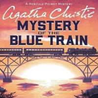 The Mystery of the Blue Train Lib/E