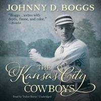 The Kansas City Cowboys Lib/E