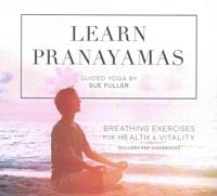 Learn Pranayamas