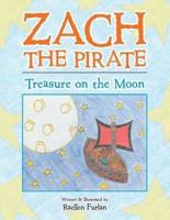 Zach the Pirate: Treasure on the Moon