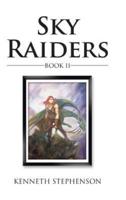 Sky Raiders: Book II