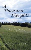 A Thousand Thoughts: A Book Of Poetry