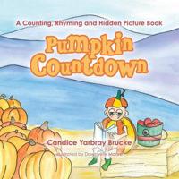 Pumpkin Countdown: A Counting, Rhyming and Hidden Picture Book