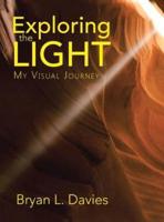 Exploring the Light: My Visual Journey