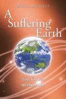 A Suffering Earth: Your Choice