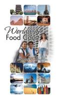 Worldwide Food Court