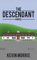 The Descendant: A novel