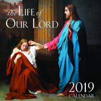 2019 Life of Our Lord Wall Calendar