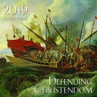 2019 Defending Christendom Wall Calendar
