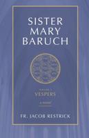 Sister Mary Baruch Volume 3