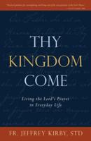 Thy Kingdom Come