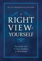 A Right View of Yourself