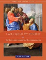 I Will Build My Church Workbook