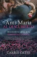 Anti-María Al Descubierto