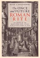 The Once and Future Roman Rite
