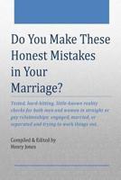 Do You Make These Honest Mistakes in Your Marriage?
