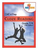 Rise & Shine CMT 4 Prep Cloze Reading Grade 7/8