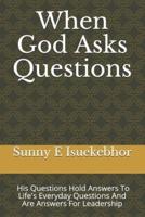 When God Asks Questions