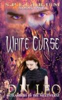 White Curse (Spectrum Series - Book 1)