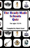 The Ready-Made Schools Quiz