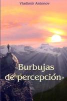 Burbujas De Percepcion