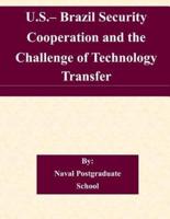 U.S.- Brazil Security Cooperation and the Challenge of Technology Transfer
