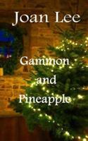 Gammon and Pineapple