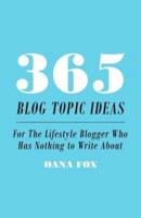 365 Blog Topic Ideas