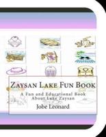 Zaysan Lake Fun Book