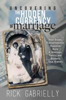 Uncovering the Hidden Currency of Marriage