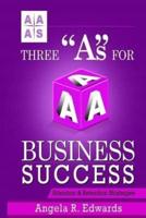Three "A"s For Business Success