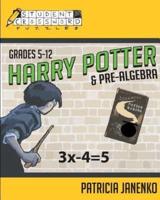 Harry Potter and Pre-Algebra