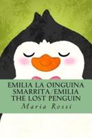 Emilia La Oinguina Smarrita/Emilia the Lost Penguin