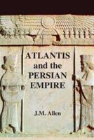 Atlantis and the Persian Empire