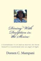 Dinning With Deception in the Shrine