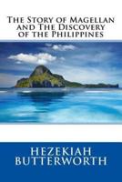 The Story of Magellan and the Discovery of the Philippines