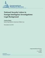 National Security Letters in Foreign Intelligence Investigations