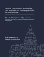 Uniform Administrative Requirements, Cost Principles, and Audit Requirements for Federal Awards