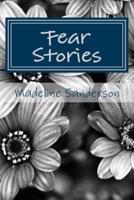 Fear Stories