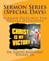 Sermon Series (Special Days)