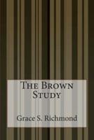 The Brown Study