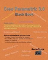 Creo Parametric 3.0 Black Book