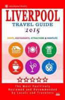 Liverpool Travel Guide 2015