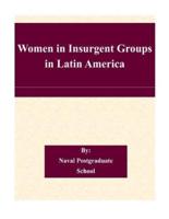 Women in Insurgent Groups in Latin America