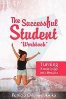 The Successful Student Workbook