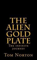 The Alien Gold Plate